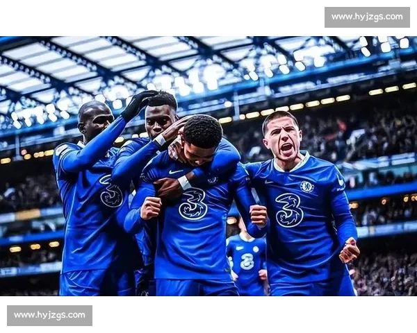 英超焦点战切尔西迎战纽卡斯尔争夺关键三分走势解析与赛季前景博弈